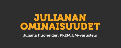 Julianan premium-varustelu